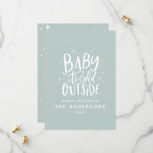Baby its cold outside typography Christmas holiday Save The Date