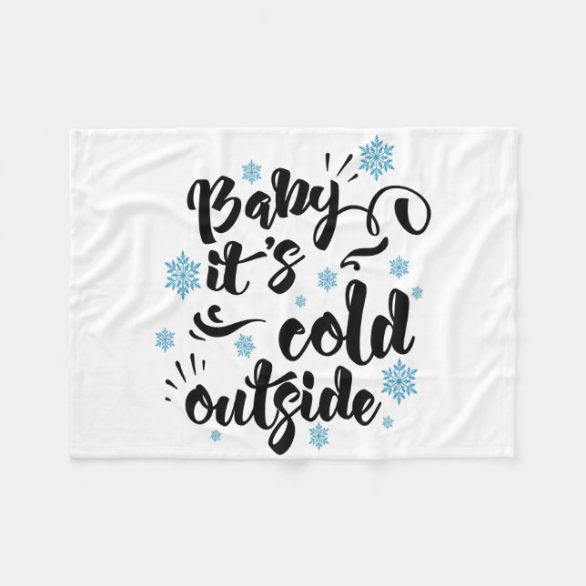 Baby its Cold Outside typography Winter Holiday Fleece Blanket (Front (Horizontal))