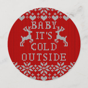 Baby It's Cold Outside Ugly Sweater red Style Invitation