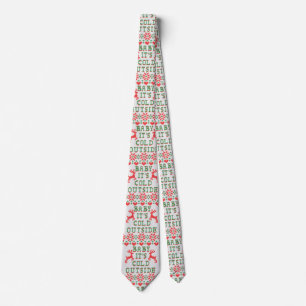 Baby It's Cold Outside Ugly Sweater Style Tie