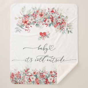 Baby it's Cold Outside Winter Floral Baby Shower Sherpa Blanket