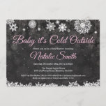 Baby Its Cold Outside Winter Pink Girl Baby Shower Invitation<br><div class="desc">Baby Its Cold Outside Winter Pink Girl Baby Shower Invitationn. Girl Baby Shower Invitation. Winter Holiday Baby Shower Invite. Pink and White Snowflakes. Chalkboard Background. For further customisation,  please click the "Customise it" button and use our design tool to modify this template.</div>