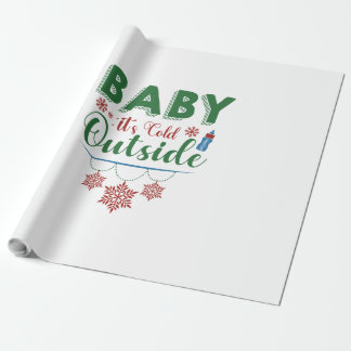 Baby It's Cold Outside Wrapping Paper
