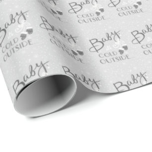 Baby its cold outside wrapping paper