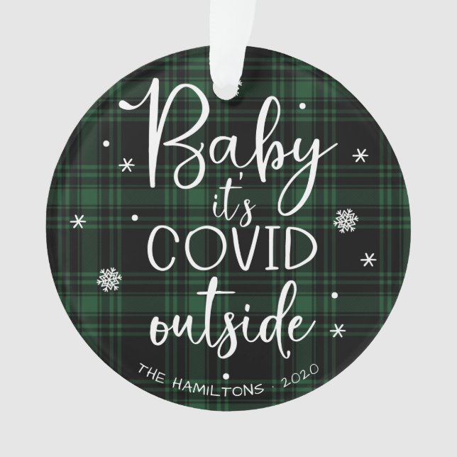 Baby It's Covid Outside Funny Christmas Green Ornament (Front)