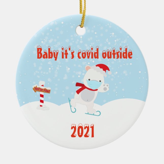 Baby it's Covid Outside Polar Bear 2021 Ceramic Tree Decoration (Front)