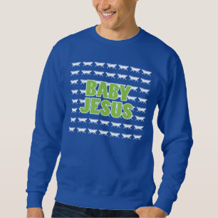 Baby Jesus Ugly Sweatshirt