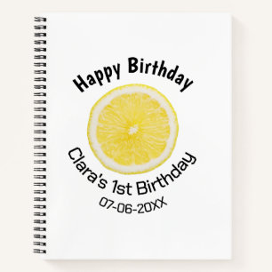 Baby kids 1st birthday lemon slice add name date m notebook