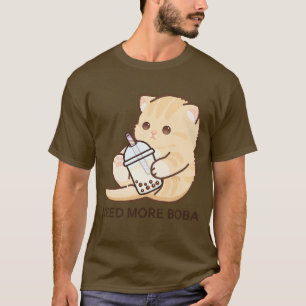 Baby Kitten Needs More Boba T-Shirt