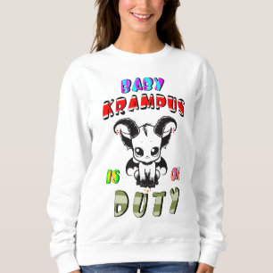 Baby Krampus Is On Duty Sweatshirt