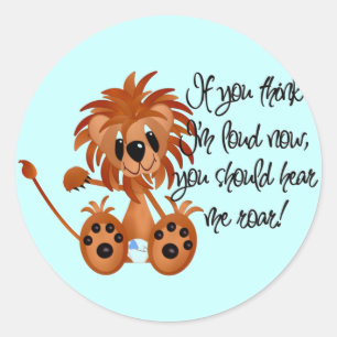 Baby Lion Hear Me Roar Tshirts and gifts Classic Round Sticker