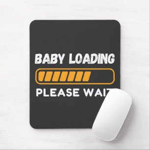 Baby Loading Funny Pregnancy Quote Mouse Pad