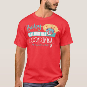 Baby Loading Please Wait Gender Reveal Baby Announ T-Shirt