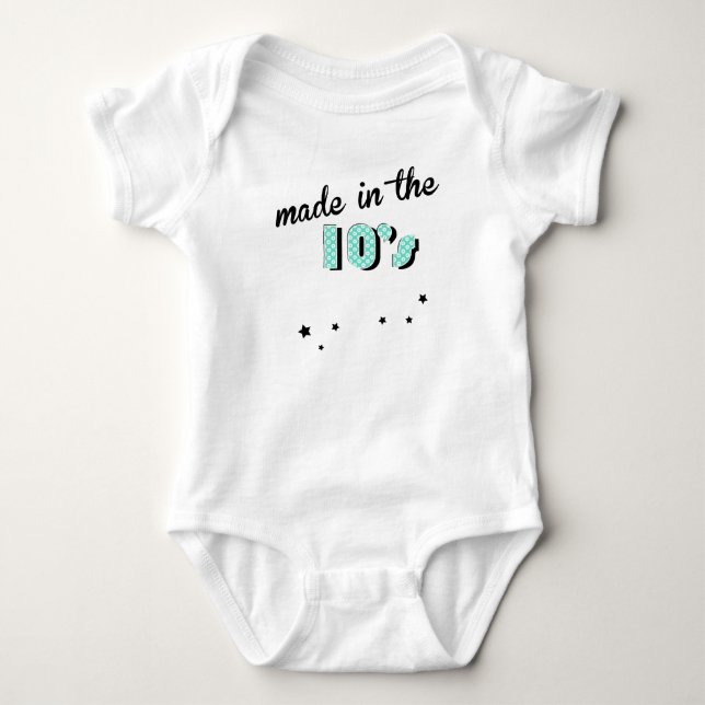 Baby Made In 2010s Bodysuit (Front)