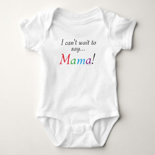 Baby Mama Saying Fun Infant Shirt