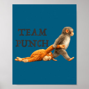 Baby monkey team punch funny monkey meme poster