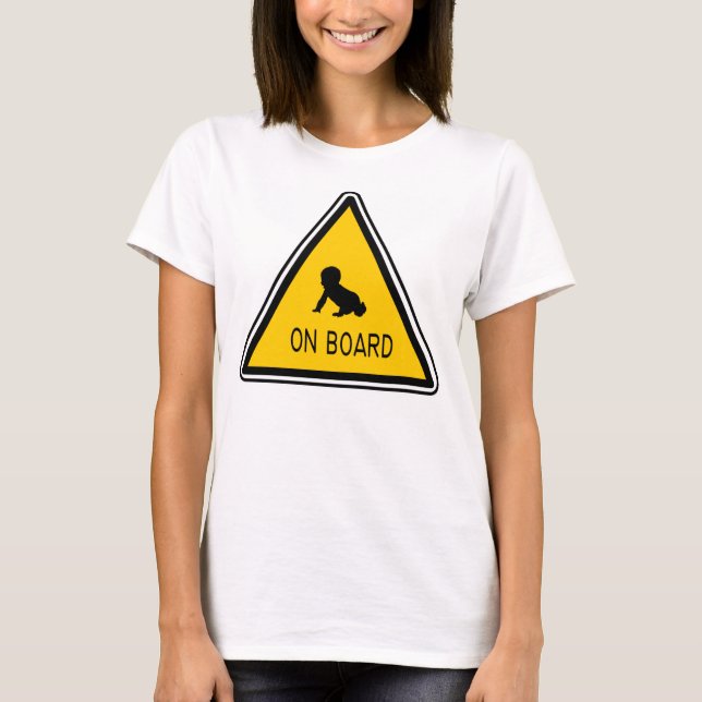 Baby on Board T-Shirt (Front)