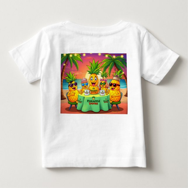 Baby Pine O — The Cutest Pineapple in the Empire! T-Shirt (Back)