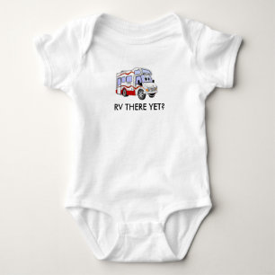BABY RV THERE YET CLASS C BABY BODYSUIT