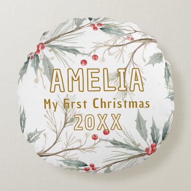 Baby`s First Christmas Holly Winter Foliage  Round Cushion (Front)