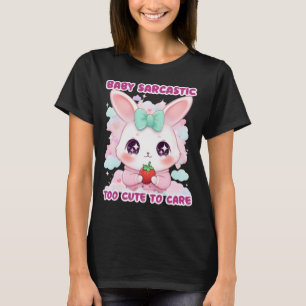Baby Sarcastic Too Cute To Care Pastel Aesthetic  T-Shirt