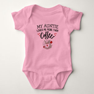 Baby Saying, My Auntie Loves Me More Than Coffee  Baby Bodysuit