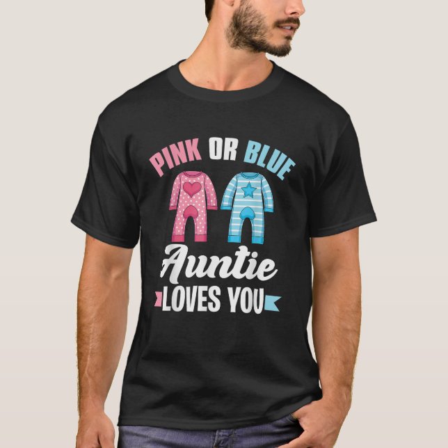 Baby Shower Aunt Pink Or Blue Auntie Loves You Gen T-Shirt (Front)