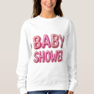 Baby shower birth sweatshirt