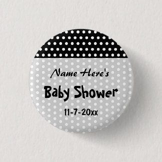 Baby Shower, Black and White Polka Dot Pattern. 3 Cm Round Badge