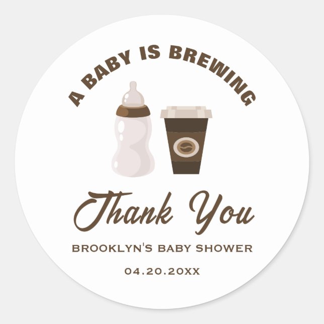 Baby Shower Coffee A Baby Is Brewing Brown White Classic Round Sticker (Front)