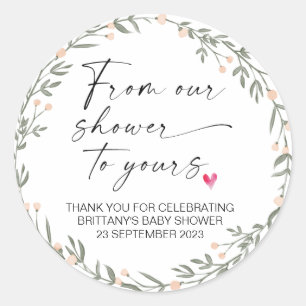 Baby Shower From Our Shower to Yours Party Favour  Classic Round Sticker