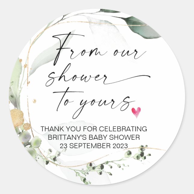 Baby Shower From Our Shower to Yours Party Favour  Classic Round Sticker (Front)