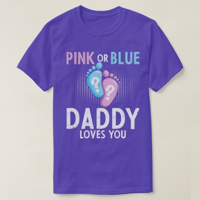 Baby Shower Future Dad Pink Or Blue Gender Reveal  T-Shirt (Design Front)