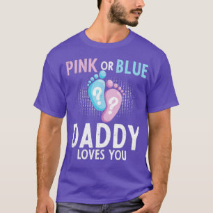 Baby Shower Future Dad Pink Or Blue Gender Reveal T-Shirt