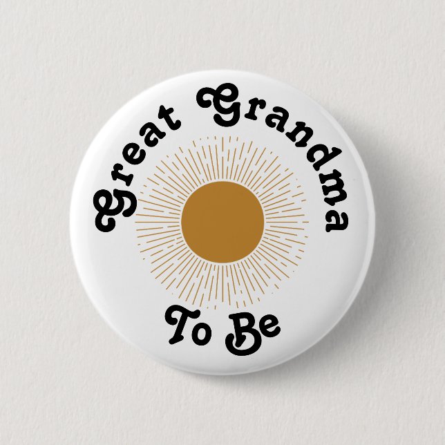 Baby Shower Great Grandma To Be Here Comes The Son 6 Cm Round Badge (Front)