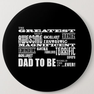Baby Shower Greatest Best Future Fathers Dad to Be 6 Cm Round Badge