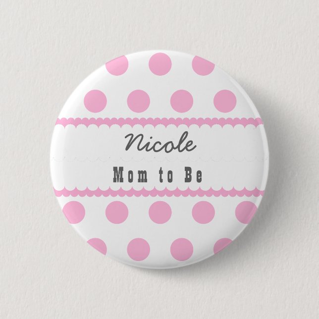 Baby Shower Mum To Be Polka Dots V07 Pink 6 Cm Round Badge (Front)
