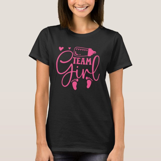Baby Shower Party Favors For Girl Team Girl Gender T-Shirt (Front)