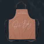 Baby shower script modern bold terracotta elegant apron<br><div class="desc">Baby shower script modern terracotta and white elegant party decor apron design. Ideal gender neutral design.</div>