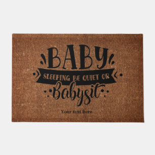 Baby Sleeping Be quiet Doormat