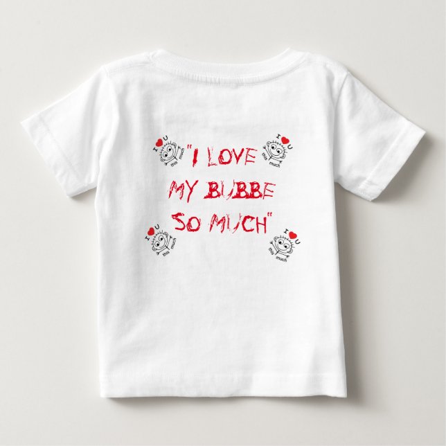 BABY SNAP BOTTOM I LOVE MY BUBBE JEWISH BABY T-Shirt (Back)