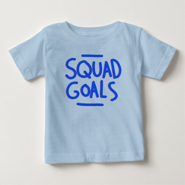 BABY SQUAD GOALS - SQUAD! T-Shirt (Front)