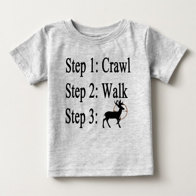 Baby Steps hunting t-shirt (Front)