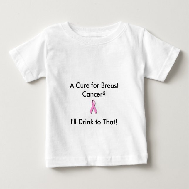 Baby T for the cure T-Shirt (Front)