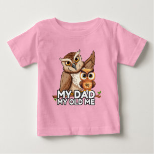 Baby T-Shirt : My Dad My Old Me (pink)