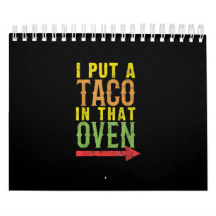 Baby Taco In Oven Pregnancy Cinco De Mayo Baby Calendar