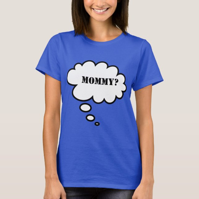 Baby Talking Mummy T-Shirt (Front)