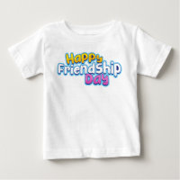 Baby Tee with "Happy Friendship Day" Logo