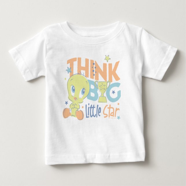 Baby TWEETY™ - Think Big Little Star T-Shirt (Front)