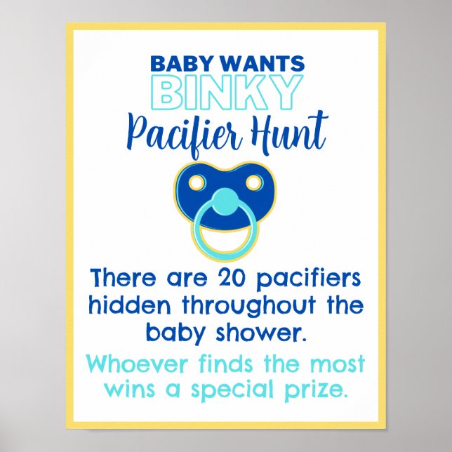Baby Wants Binky Pacifier Hunt Game Baby Shower Poster (Front)